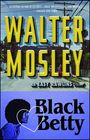 Walter Mosley: Black Betty, Buch
