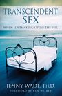 Jenny Wade: Transcendent Sex, Buch