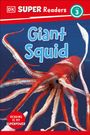 Dk: DK Super Readers Level 3 Giant Squid, Buch