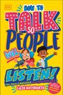 Lizzie Waterworth: How to Talk So People Will Listen: Tricks for Sounding Confident (Even When You're Not), Buch