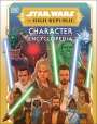 Amy Richau: Star Wars the High Republic Character Encyclopedia, Buch