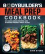 Erin Stern: The Bodybuilder's Meal Prep Cookbook, Buch