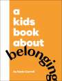Kevin Carroll: A Kids Book about Belonging, Buch