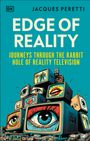 Jacques Peretti: Edge of Reality: Journeys Through the Rabbit Hole of Reality Television, Buch