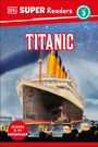 Dk: DK Super Readers Level 3 Titanic, Buch