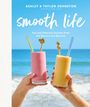 Ashley Johnston: Smooth Life, Buch