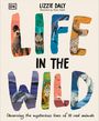 Lizzie Daly: Life in the Wild, Buch