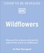Chris Thorogood: Wildflowers, Buch