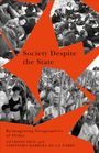 Anthony Ince: Society Despite the State, Buch