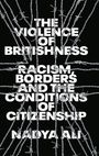 Nadya Ali: The Violence of Britishness, Buch
