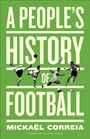 Mickaël Correia: A People's History of Football, Buch