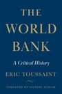 Eric Toussaint: The World Bank, Buch