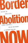 : Border Abolition Now, Buch