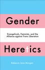 Rebecca Jane Morgan: Gender Heretics, Buch