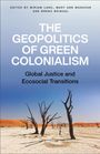 : The Geopolitics of Green Colonialism, Buch
