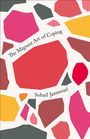 Sohail Jannesari: The Migrant Art of Coping, Buch