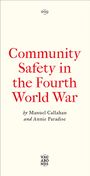 Manuel Callahan: Community Safety in the Fourth World War, Buch