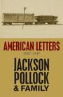 Jackson Pollock: American Letters, Buch