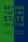 Yehouda Shenhav: Beyond the Two-State Solution, Buch