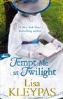 Lisa Kleypas: Tempt Me at Twilight, Buch