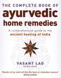 Vasant Lad: The Complete Book of Ayurvedic Home Remedies, Buch