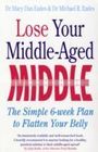 Mary Dan Eades: Lose Your Middle-Aged Middle, Buch