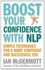 Ian Mcdermott: Boost Your Confidence With NLP, Buch