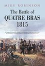 Mike Robinson: Battle of Quatre Bras 1815, Buch