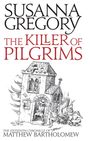 Susanna Gregory: The Killer Of Pilgrims, Buch