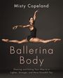 Misty Copeland: Ballerina Body, Buch