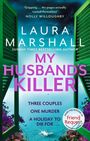 Laura Marshall: My Husband's Killer, Buch