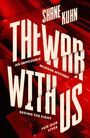 Shane Kuhn: The War with Us, Buch