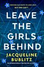 Jacqueline Bublitz: Leave the Girls Behind, Buch