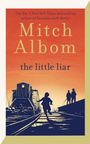 Mitch Albom: The Little Liar, Buch