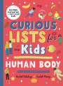 Rachel Delahaye: Curious Lists for Kids - Human Body: 205 Fun, Fascinating, and Fact-Filled Lists, Buch