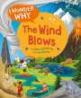 Anita Ganeri: I Wonder Why the Wind Blows, Buch