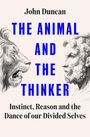 John Duncan: The Animal and the Thinker, Buch