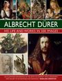 Rosalind Ormiston: Albrecht Durer: His Life and Works, Buch