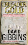 David Gibbins: Crusader Gold, Buch