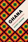 Jeffrey Ahlman: Ghana, Buch