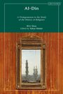 M. A. Draz: Al-Din: A Prolegomenon to the Study of the History of Religions, Buch
