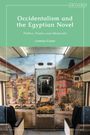 Lorenzo Casini: Occidentalism and the Egyptian Novel, Buch