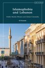 Ali Kassem: Islamophobia and Lebanon: Visibly Muslim Women and Global Coloniality, Buch