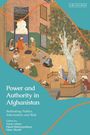 : Power and Authority in Afghanistan, Buch