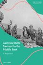 Liora Lukitz: Gertrude Bell's Moment in the Middle East, Buch