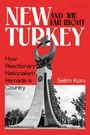 Selim Koru: New Turkey and the Far Right, Buch