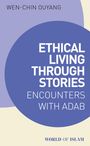 Wen-Chin Ouyang: Ethical Living Through Stories, Buch