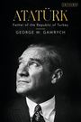 George W Gawrych: Atatürk, Buch