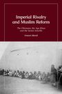 Amaan Merali: Imperial Rivalry and Muslim Reform, Buch