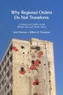 Titel: "Why Regional Orders Do Not Transform". Untertitel: "A Century of Conflict in the Middle East and North Africa". Autoren: Imad Mansour & William R. Thompson. Ein beschädigtes Gebäude mit roten Graffiti vor blauem Himmel.